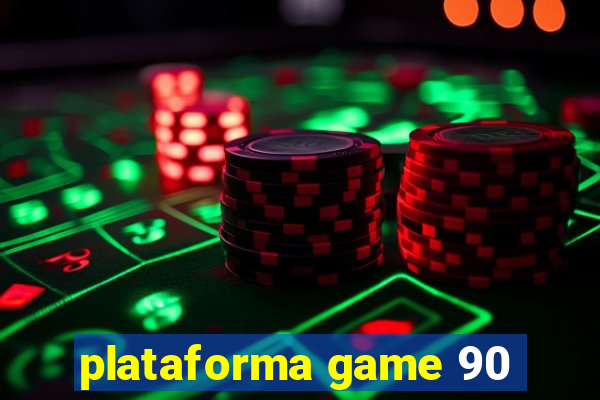 plataforma game 90